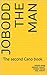 Jobodd The Man (Cano, #2)