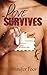 Love Survives (Love's Suici...