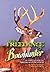 The Freelance Bowhunter by Bernie Barringer