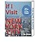 If I Visit New York City NY...