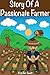 Story Of A Passionate Farmer by Kristen Scott