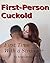 First Person Cuckold 2: First Time With a Stranger