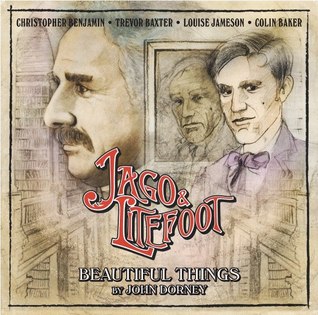 Jago & Litefoot: Beautiful Things (Audio CD)