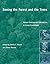 Seeing the Forest and the Trees: Human-Environment Interactions in Forest Ecosystems (The MIT Press)