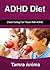 ADHD Diet: Clean Eating For Those With ADHD