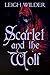Scarlet and the Wolf: An Erotic Fairy Tale