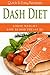 DASH Diet: Loose Weight, Lo...