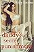 Daddy's Secret Punishment