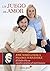 Un juego de amor: El Padre Pío en nuestro camino al matrimonio (Spanish Edition)