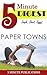 Paper Towns: 5 Minute Digest