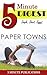 Paper Towns by 5 Minute Publications