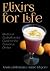 Elixirs for Life