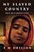 My Slaved Country ( Tale of a Blind Girl) Novel based on True Story