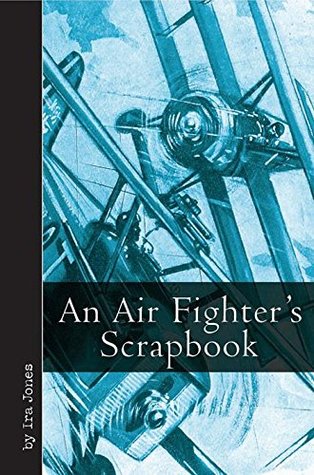 An Air Fighter's Scrapbook (Vintage Aviation Library)
