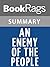 Summary & Study Guide An Enemy of the People by Arthur Miller
