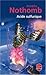 Acide sulfurique by Amélie Nothomb Acide sulfurique by Amélie Nothomb