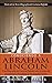 Conociendo a Abraham Lincoln: Una Biografía de Lectura Rápida sobre la vida del Decimosexto Presidente de los Estados Unidos (La Serie Biografía de Lectura Rápida nº 1) (Spanish Edition)