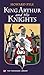 King Arthur and His Knights