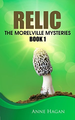 Relic (The Morelville Mysteries, #1)