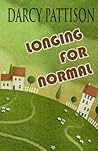 Longing for Normal