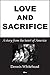 Love and Sacrifice: A Story from the Heart of America