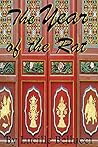 The Year of the Rat: A Historical Fiction Novel The Year of the Rat: A Historical Fiction Novel