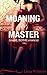 Moaning For Master (maid, BDSM erotica)