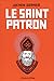 Le Saint Patron
