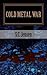 Cold Metal War