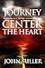 Journey to the Center of the Heart
