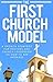 The First Church Model: A G...