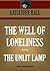 The Well of Loneliness / The Unlit Lamp