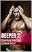 Deeper 2: Opening Her Up (Captive Series, #6)