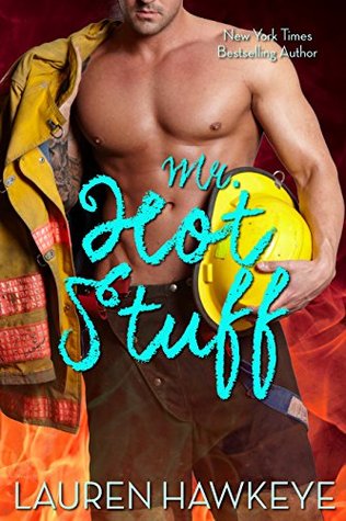 Mr. Hot Stuff (Kindle Edition)