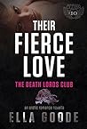Their Fierce Love by Ella Goode