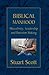 Biblical Manhood by Stuart W. Scott
