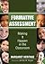 Formative Assessment: Making It Happen in the Classroom