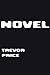 Novel by Trevor Price