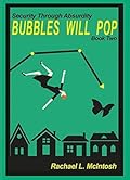 Bubbles Will Pop