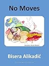 No Moves No Moves