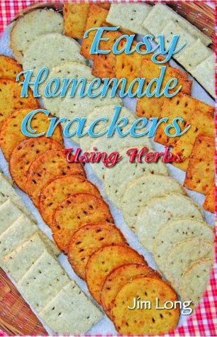 Easy Homemade Crackers Using Herbs (Pamphlet)