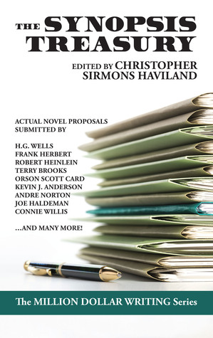 The Synopsis Treasury: A Landmark Collection of Actual Proposals Submitted to Publishers (Kindle Edition)