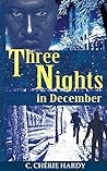 Three Nights in December Three Nights in December