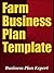 Farm Business Plan Template by Business Plan Expert