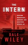 The Intern: Chasing Murderers, Hookers, and Senators Across DC Wasn't In The Job Description