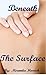 Beneath The Surface: Hidrad...