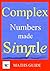 Complex Numbers Made Simple