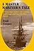 A MASTER MARINER'S TALE: A ...