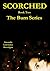 Scorched (Burn, #2)