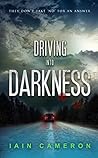 Driving into Darkness (DI Angus Henderson, #2)